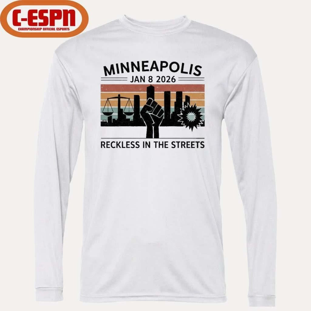 Minneapolis Jan 8 2026 Reckless in the Streets Vintage Shirt