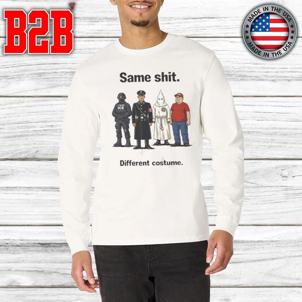 Same Shit Different Hat Costume Shirt