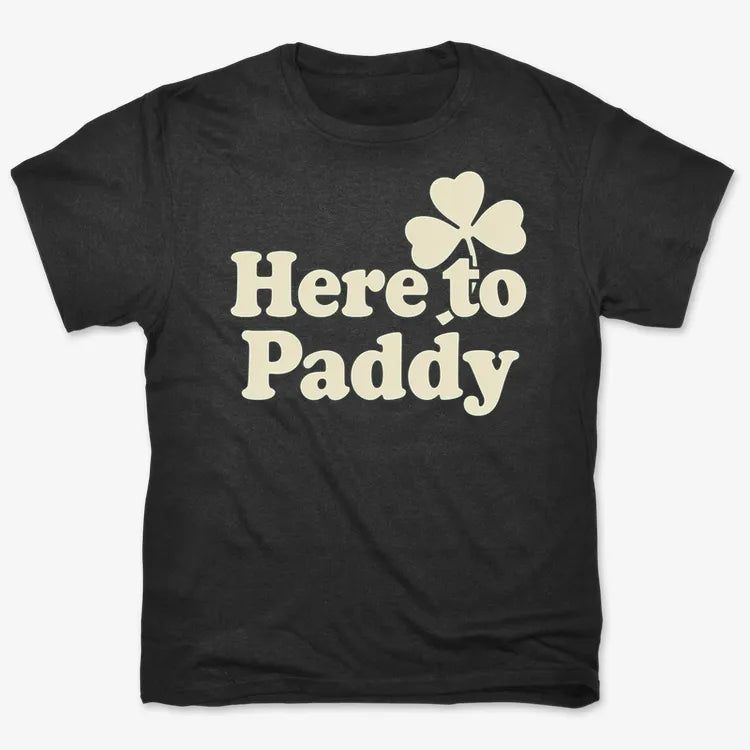 Here to Paddy