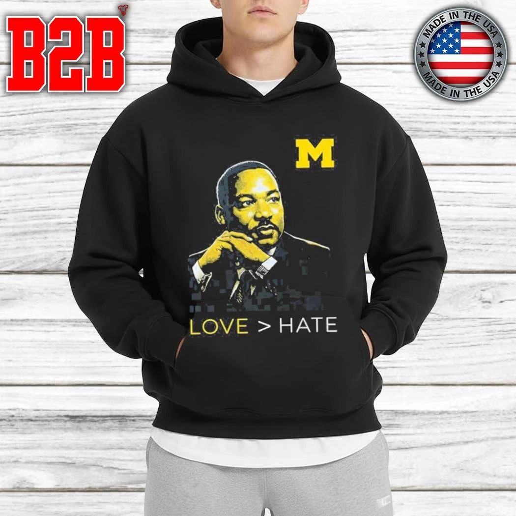 Michigan Love Hate MLK Day Shirt