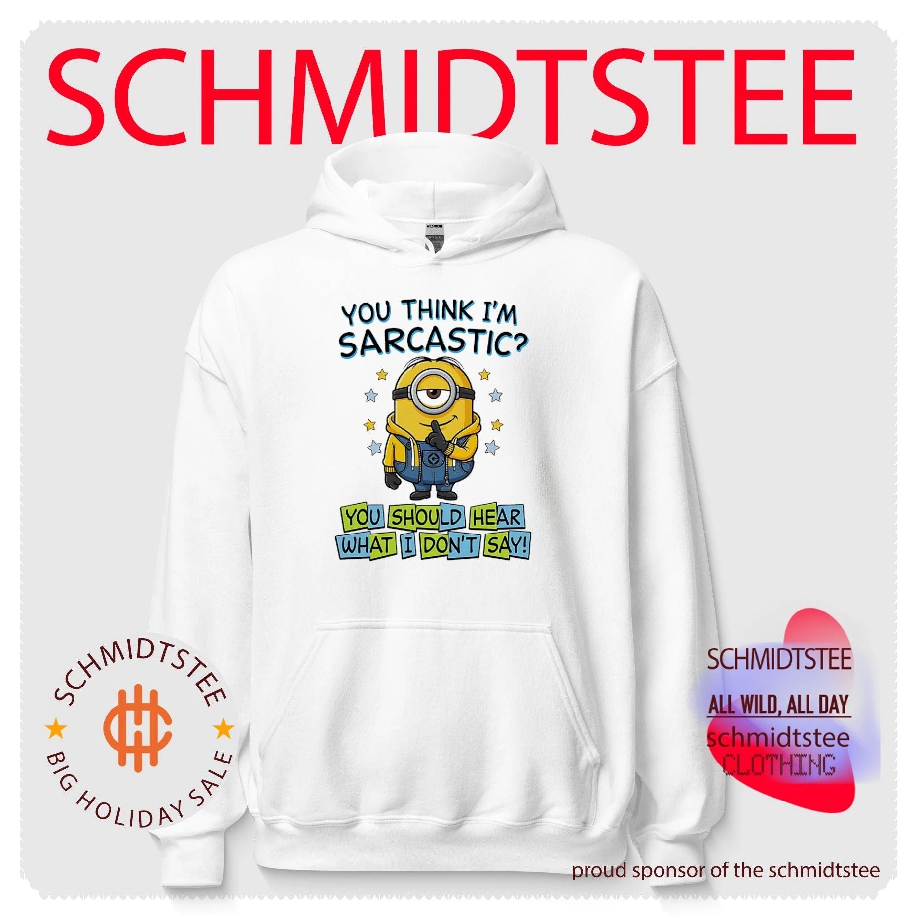 You think I’m sarcastic you should hear what Minion shirt