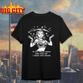 Do You Really Wanna Mess With Me I Dance With Sword Graphic Shirt