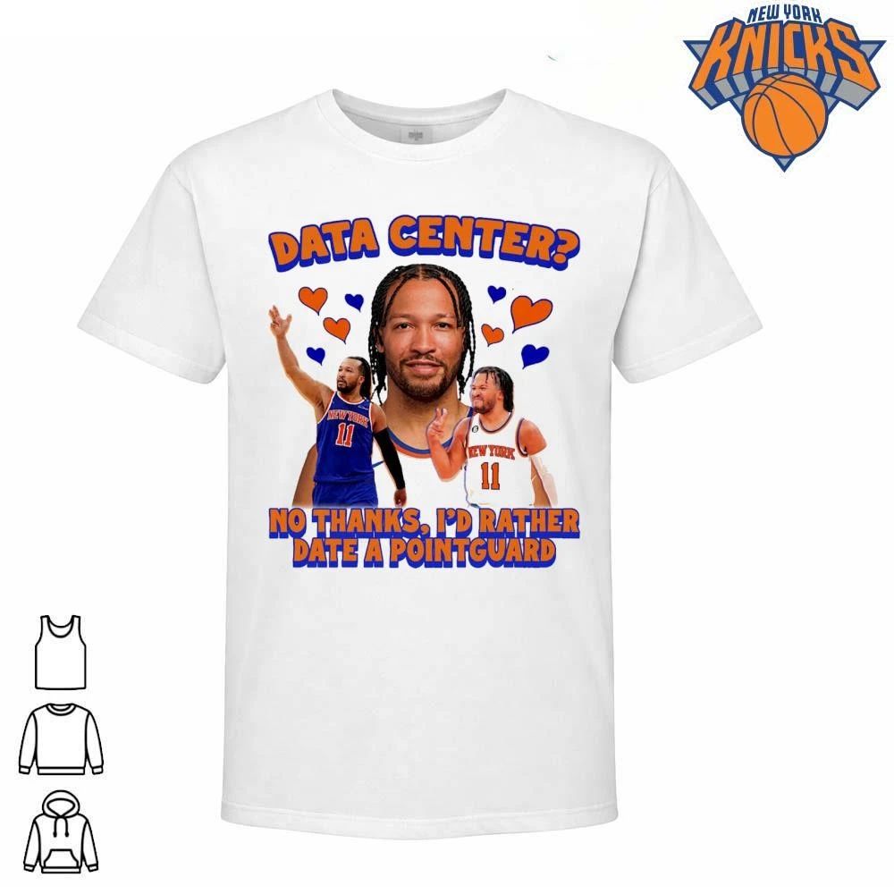 Jalen Brunson New York Knicks Data Center No thanks, I’d Rather Date A Pointguard NBA Finals 2026 Shirt