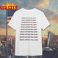 Premium 2026 Will Be My Year Shirt