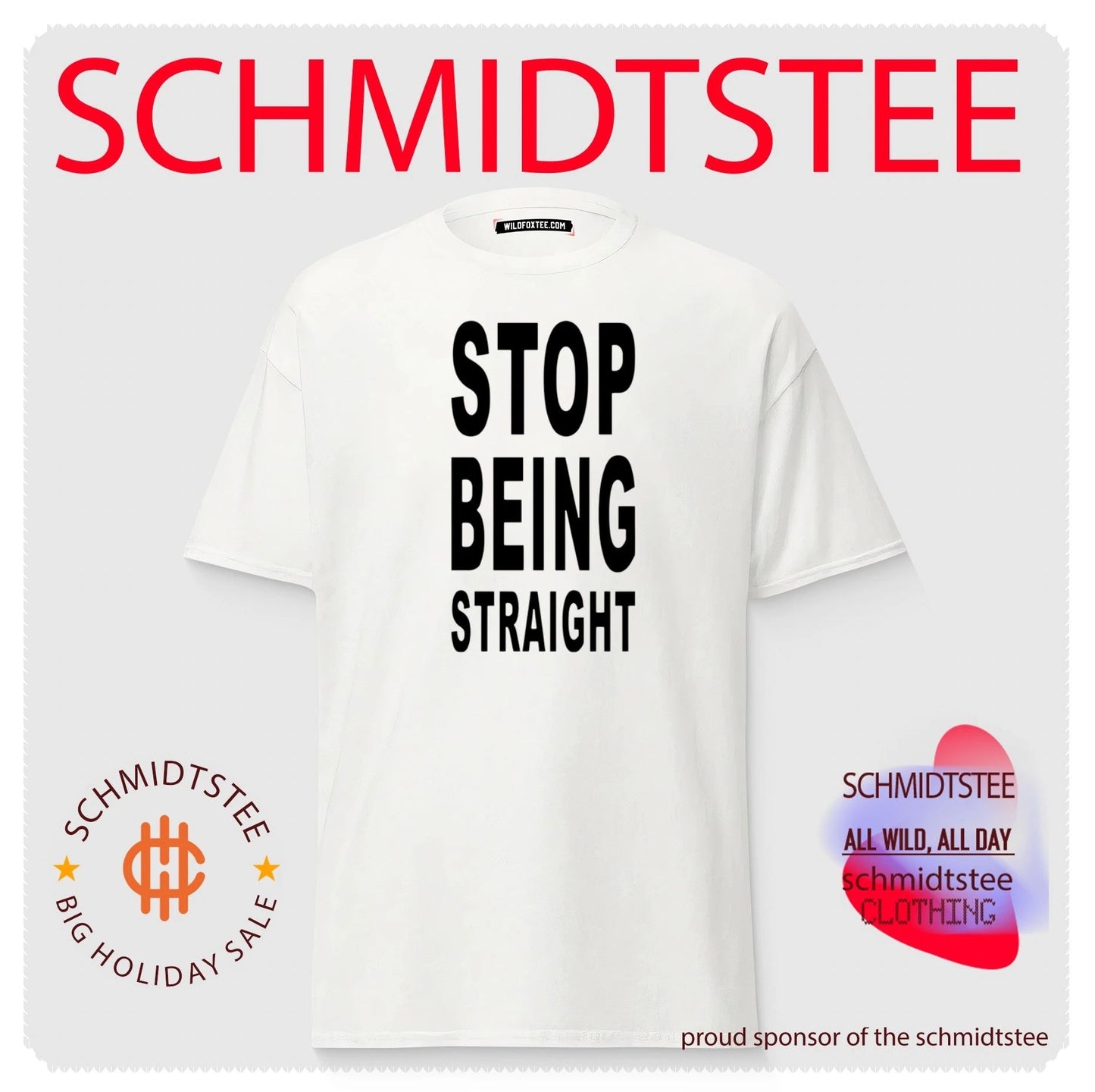 Stop Being Straight text shirt