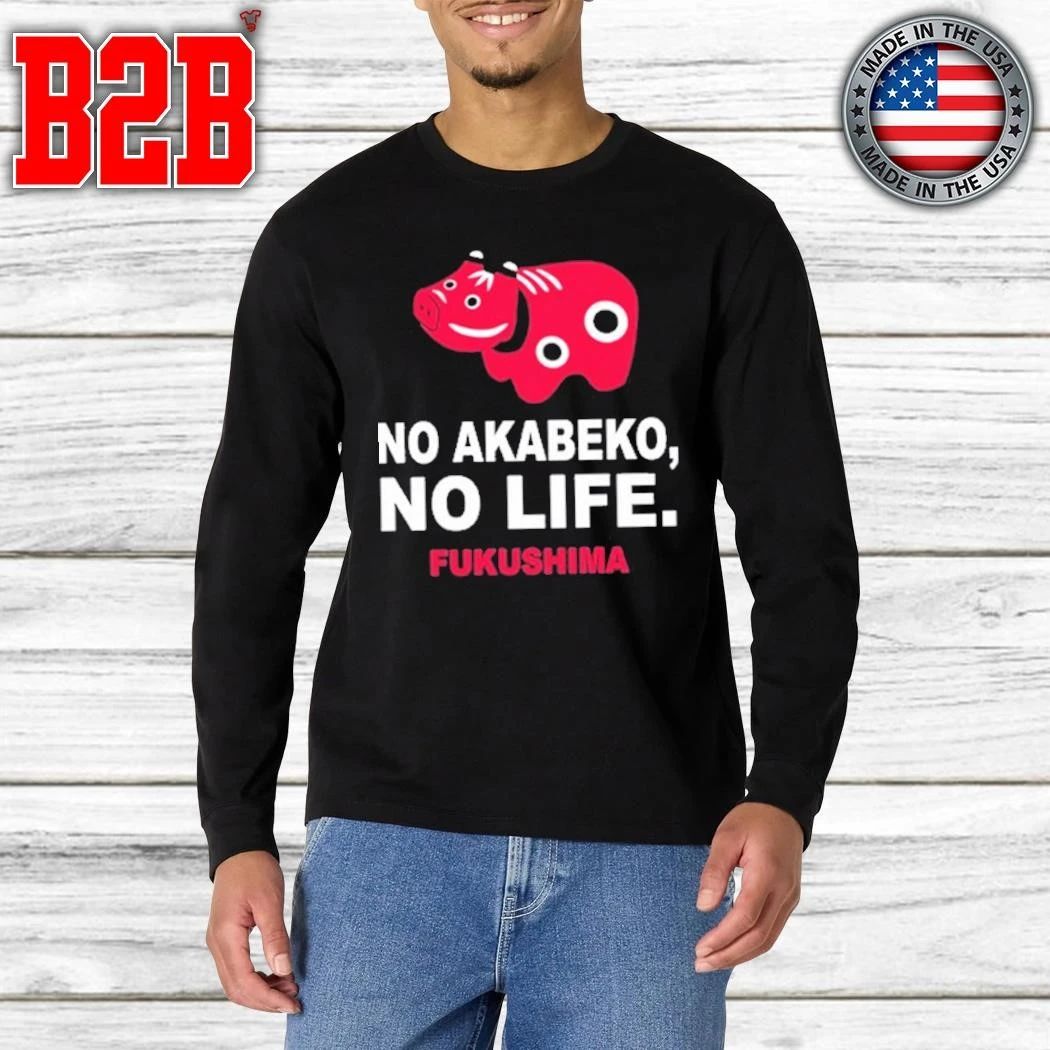 No Akabeko No Life Fukushima Shirt