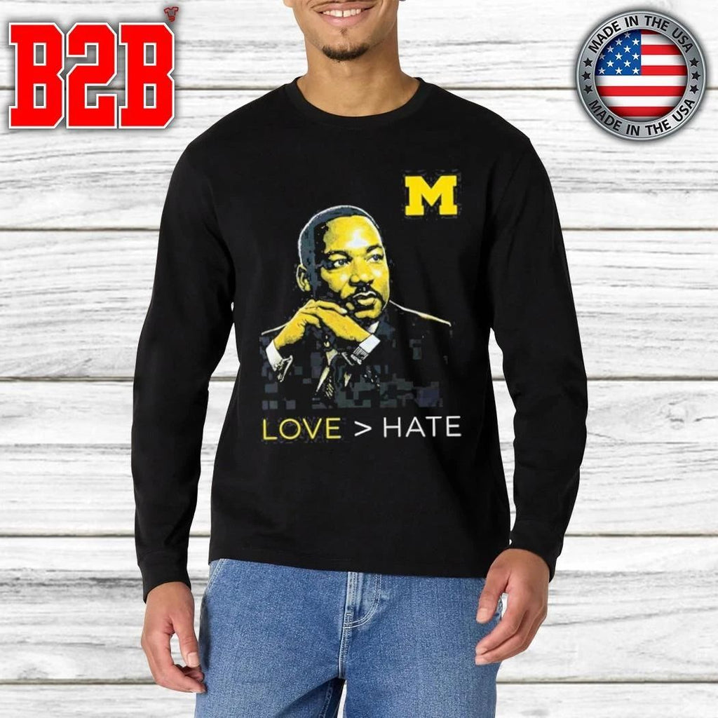 Michigan Love Hate MLK Day Shirt