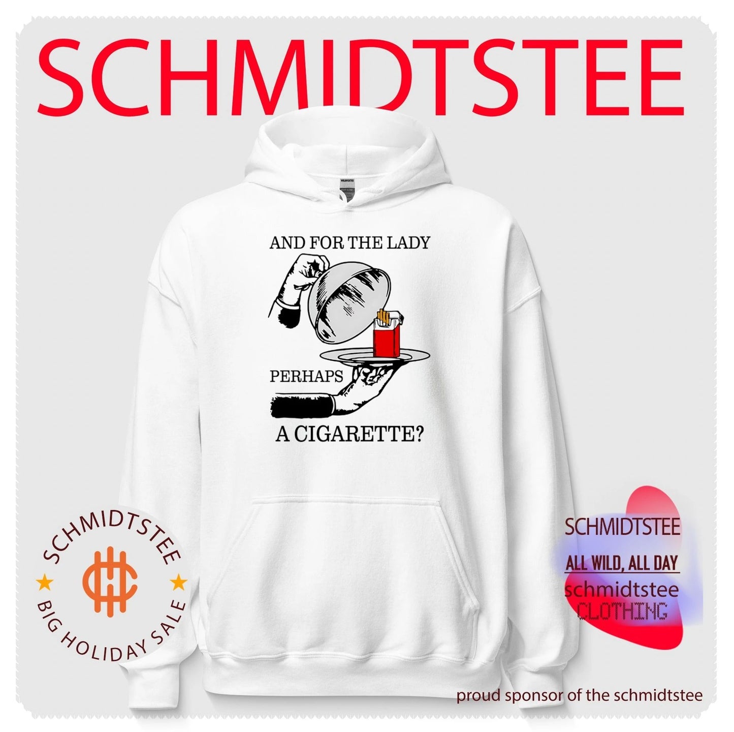And for the lady perhaps a cigarette shirt