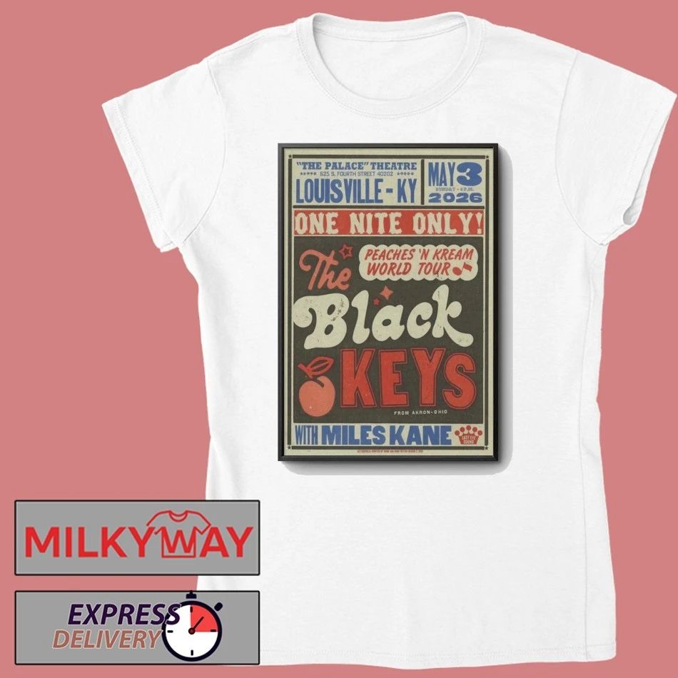 May 3 2026 The Black Keys & Miles Kane Poster Louisville, KY shirt