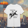 Cowgirl Ive Had My Ups And My Downs But My Spirit Wont Be Broken Shirt