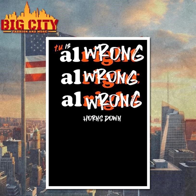 Original Texas A&M Aggie tu is All Wrong Shirt